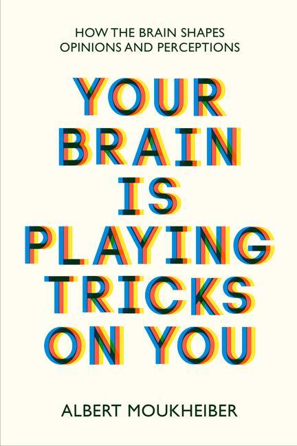 Vorderes Coverbild Your Brain Is Playing Tricks on You