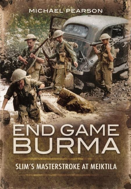 Vorderes Coverbild End Game Burma 1945