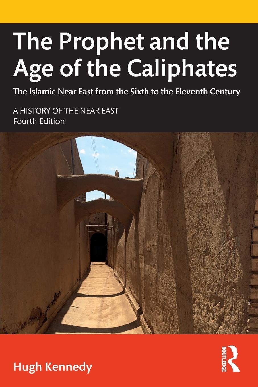 Vorderes Coverbild The Prophet and the Age of the Caliphates