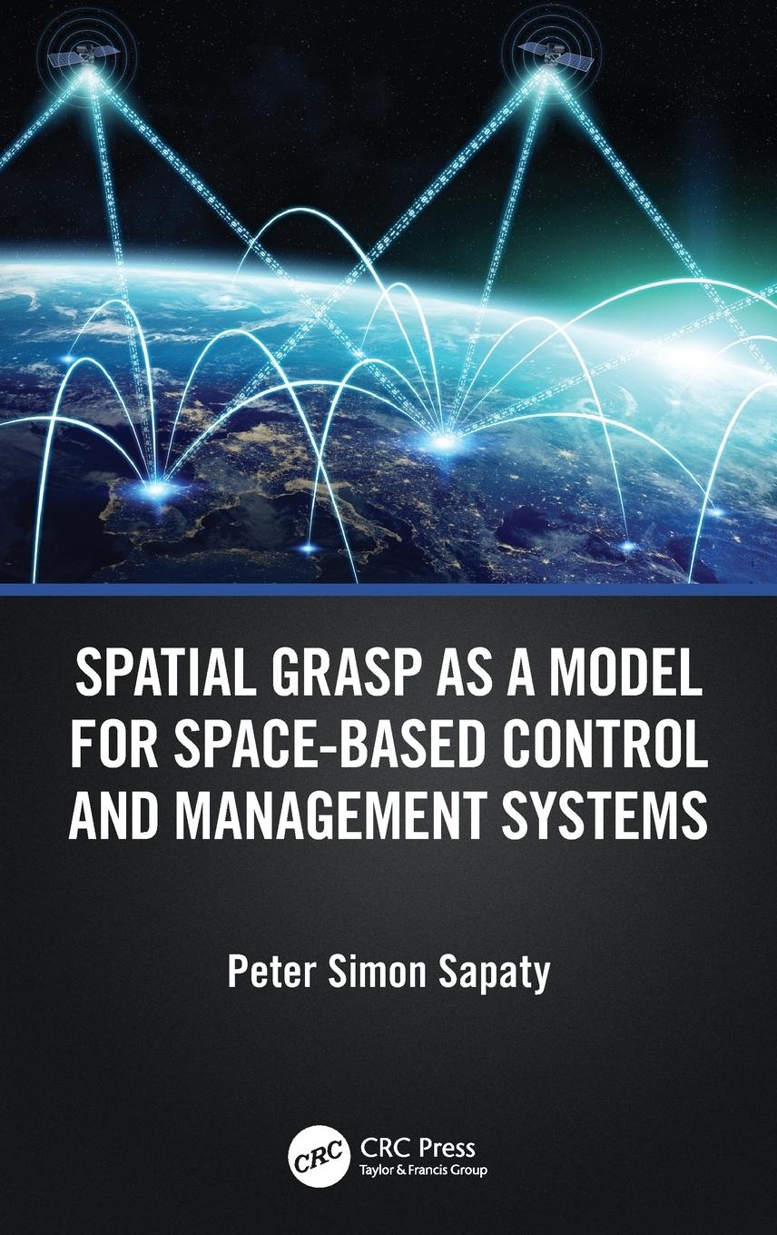 Vorderes Coverbild Spatial Grasp as a Model for Space-based Control and Management Systems