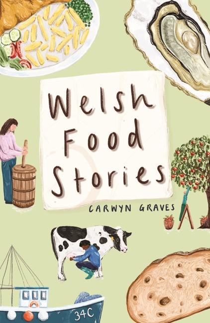 Vorderes Coverbild Welsh Food Stories