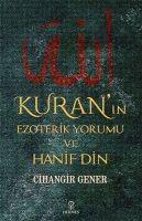 Vorderes Coverbild Kuranin Ezoterik Yorumu ve Hanif Din
