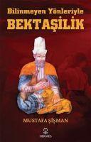 Vorderes Coverbild Bilinmeyen Yönleriyle Bektasilik