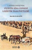 Vorderes Coverbild 1.Dünya Savasinda Filistin-Sina Cephesi Lojistik Faaliyetleri