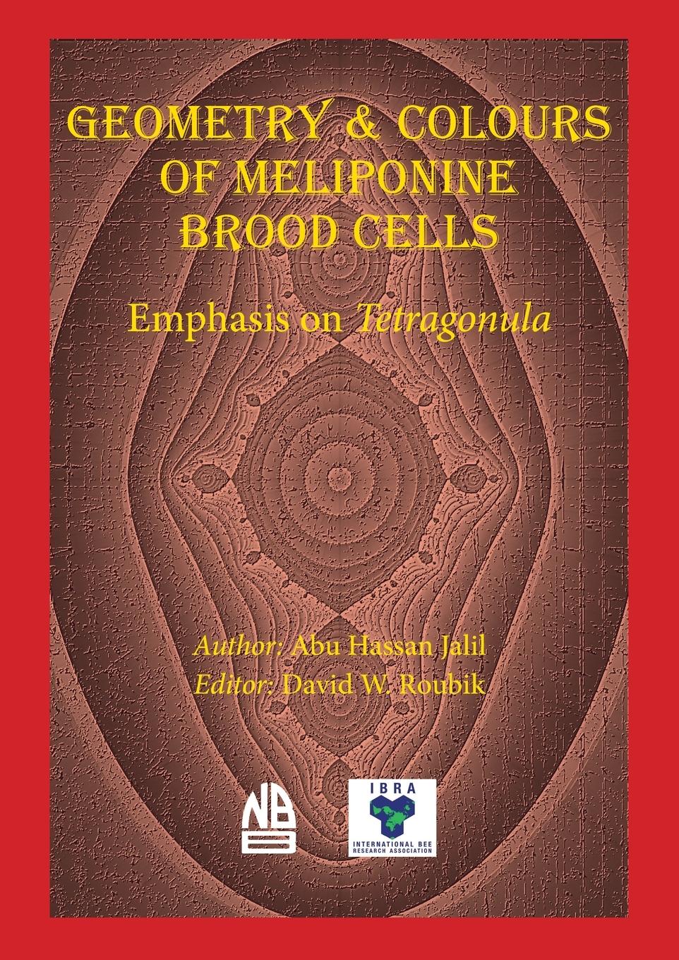 Vorderes Coverbild Geometry & Colours of Meliponine Brood Cells