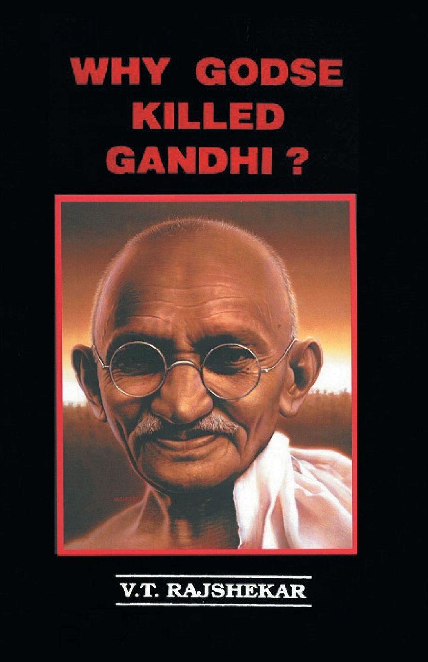 Vorderes Coverbild Why Godse Killed Gandhi?