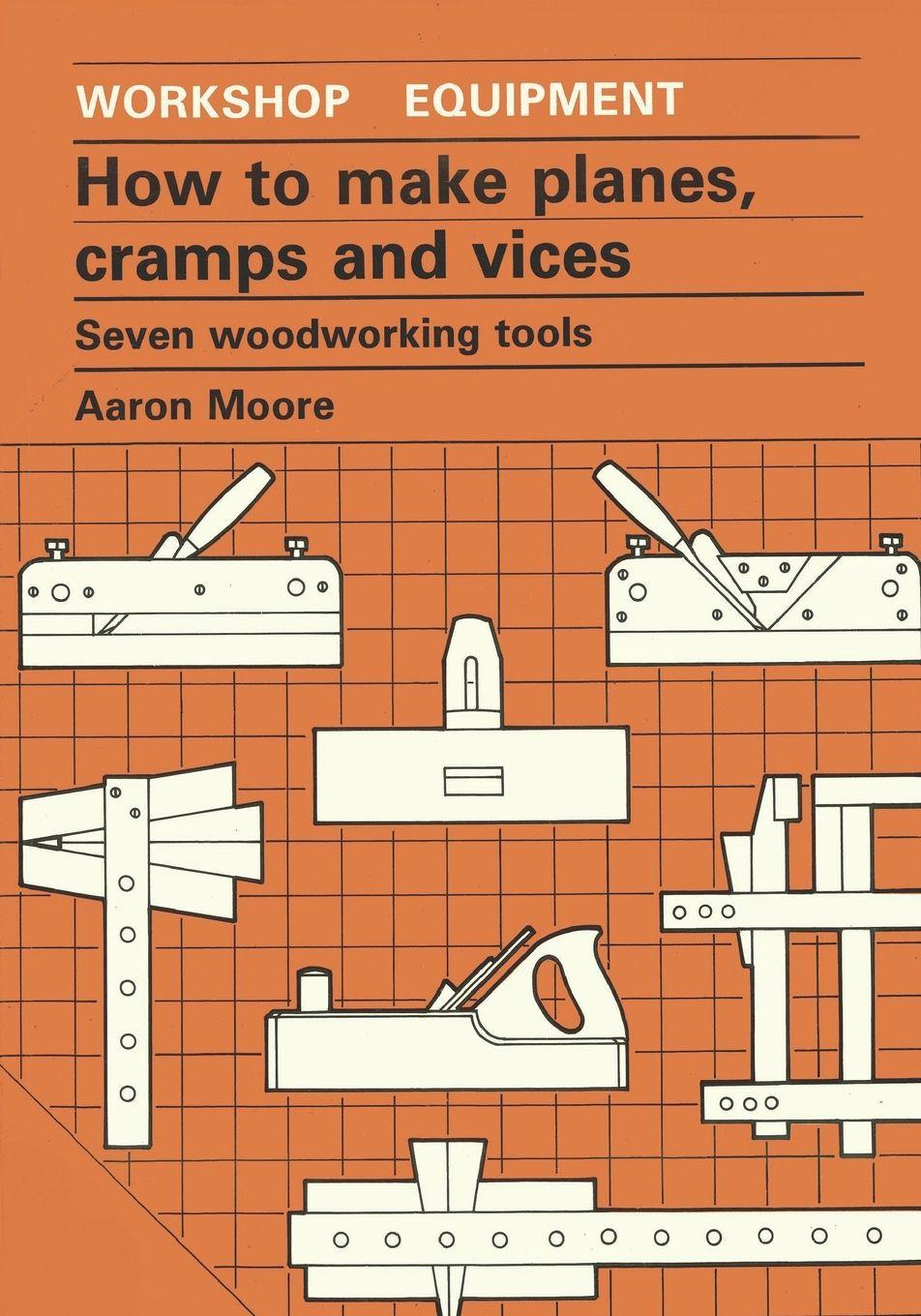Vorderes Coverbild How to Make Planes, Cramps and Vices