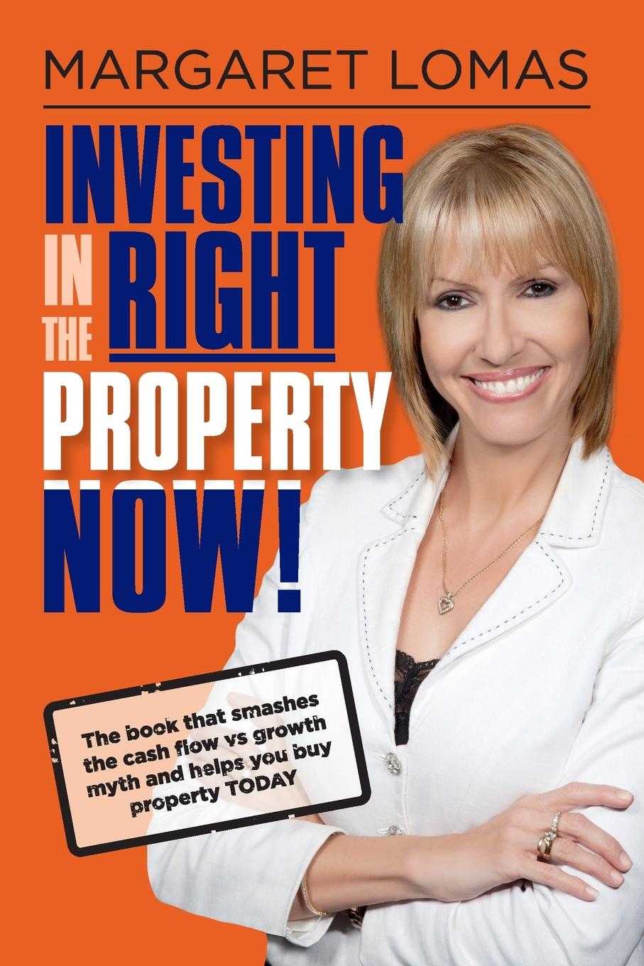 Vorderes Coverbild Investing in the Right Property Now!