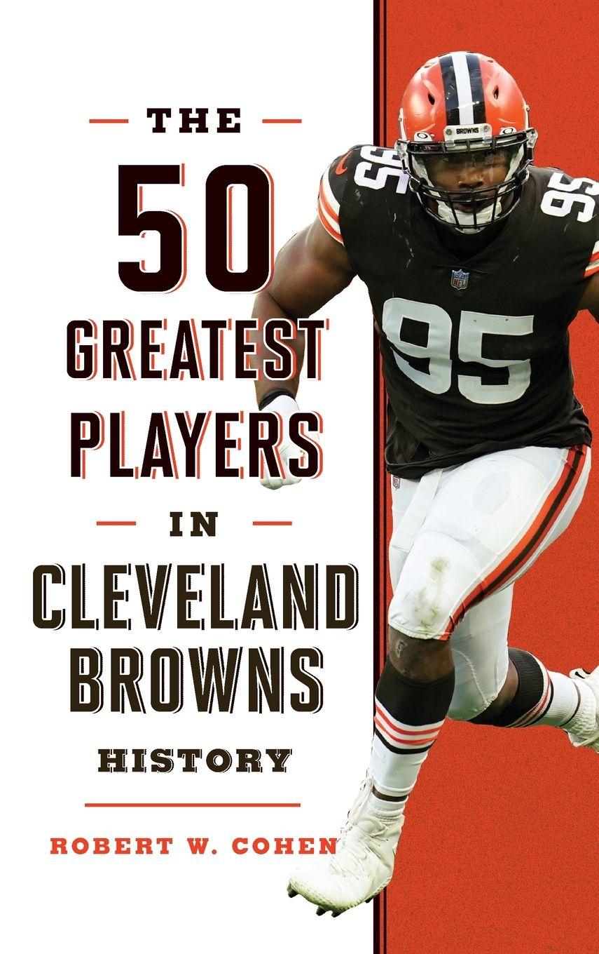 Vorderes Coverbild The 50 Greatest Players in Cleveland Browns History