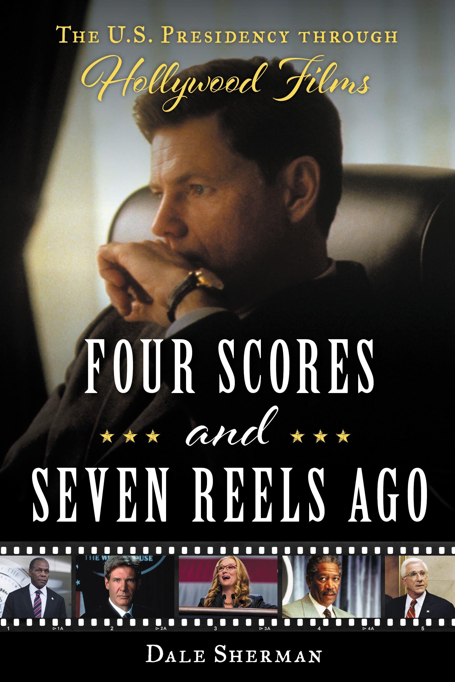 Vorderes Coverbild Four Scores and Seven Reels Ago