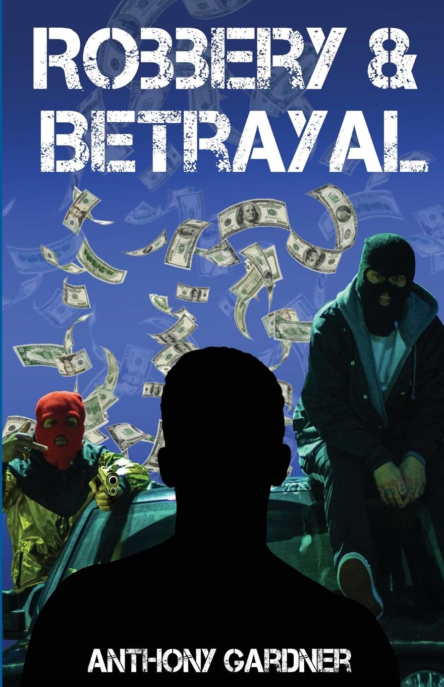 Vorderes Coverbild Robbery & Betrayal
