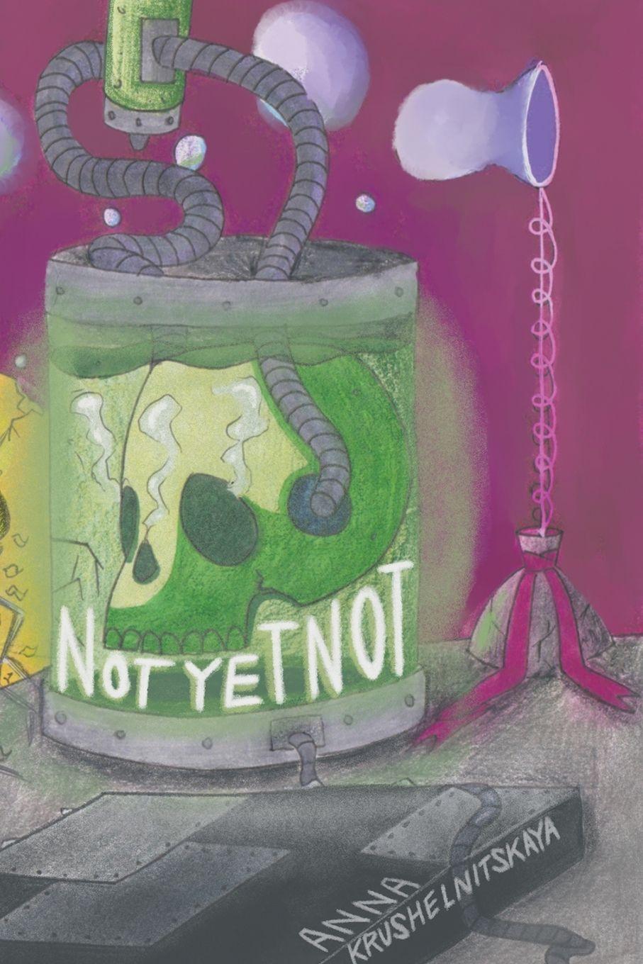 Vorderes Coverbild Not Yet Not