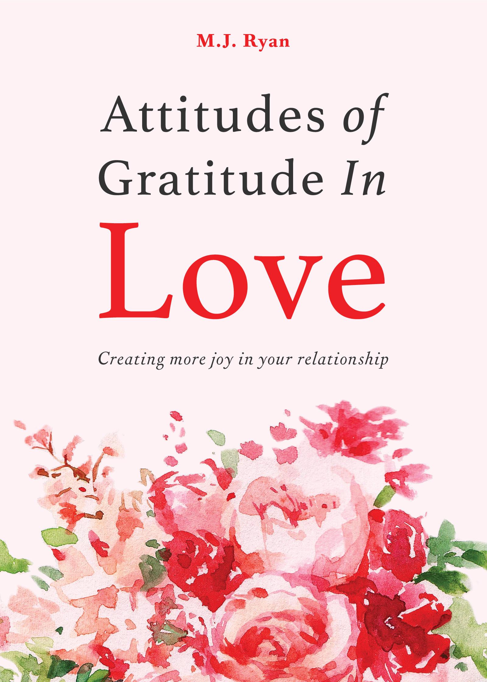 Beispielinhalt (Bild) Attitudes of Gratitude in Love