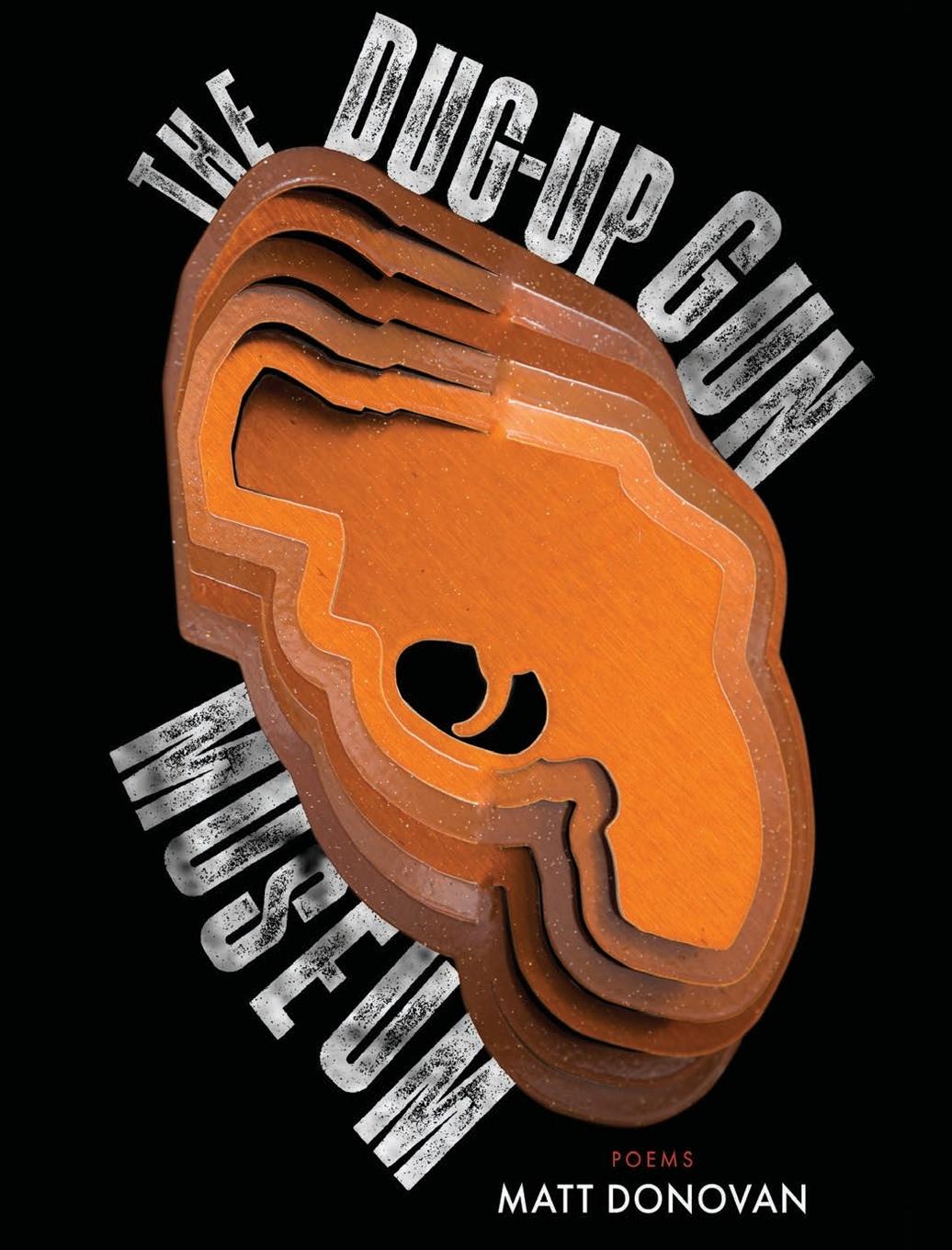 Vorderes Coverbild The Dug-Up Gun Museum