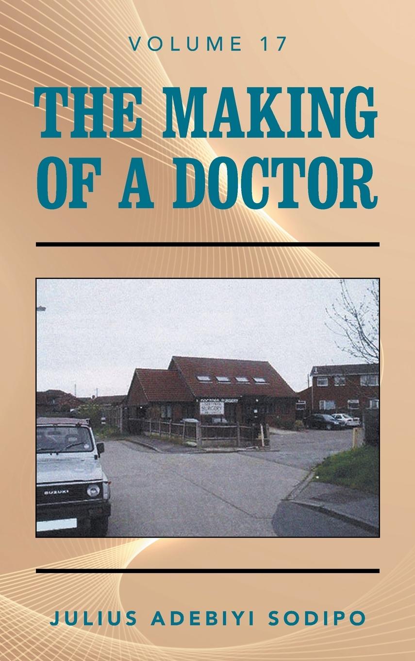 Vorderes Coverbild The Making of a Doctor