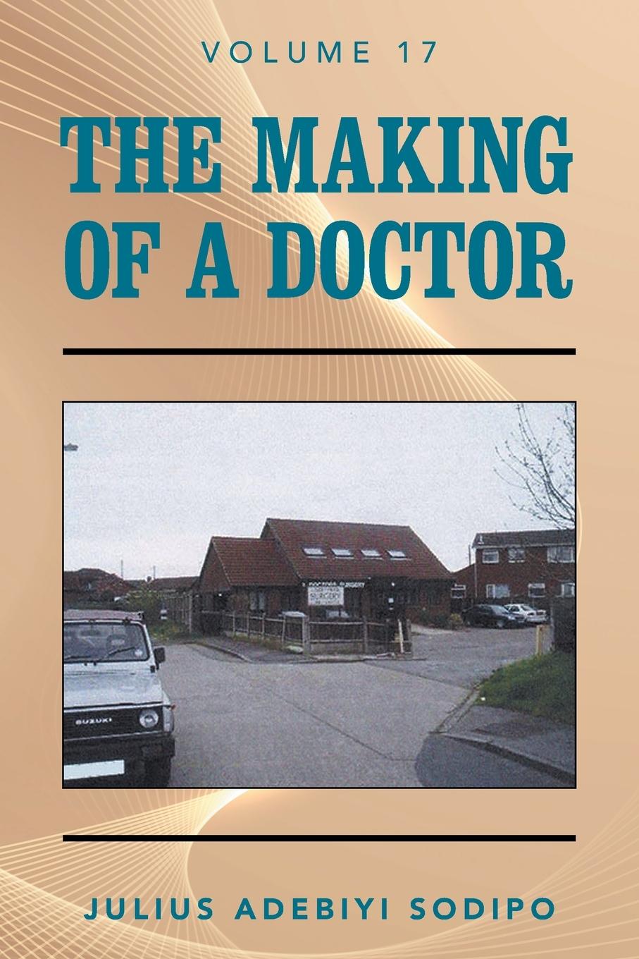 Vorderes Coverbild The Making of a Doctor
