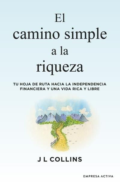 Vorderes Coverbild Camino Simple a la Riqueza, El