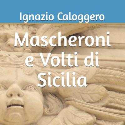 Vorderes Coverbild Mascheroni e Volti di Sicilia