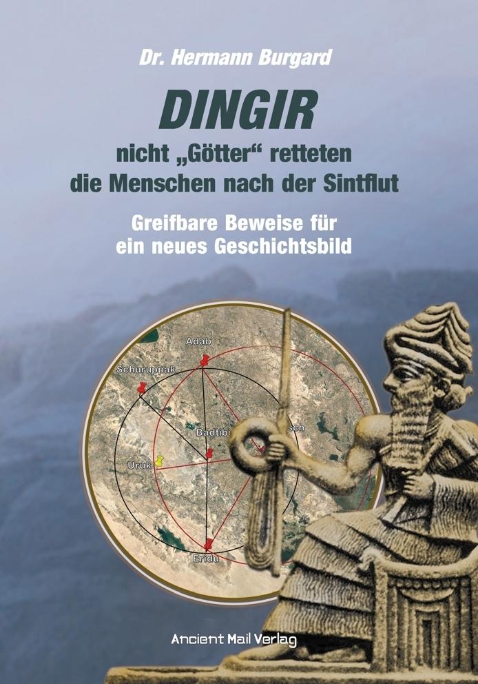 Vorderes Coverbild DINGIR, nicht "Götter" retteten die Menschen nach der Sintflut