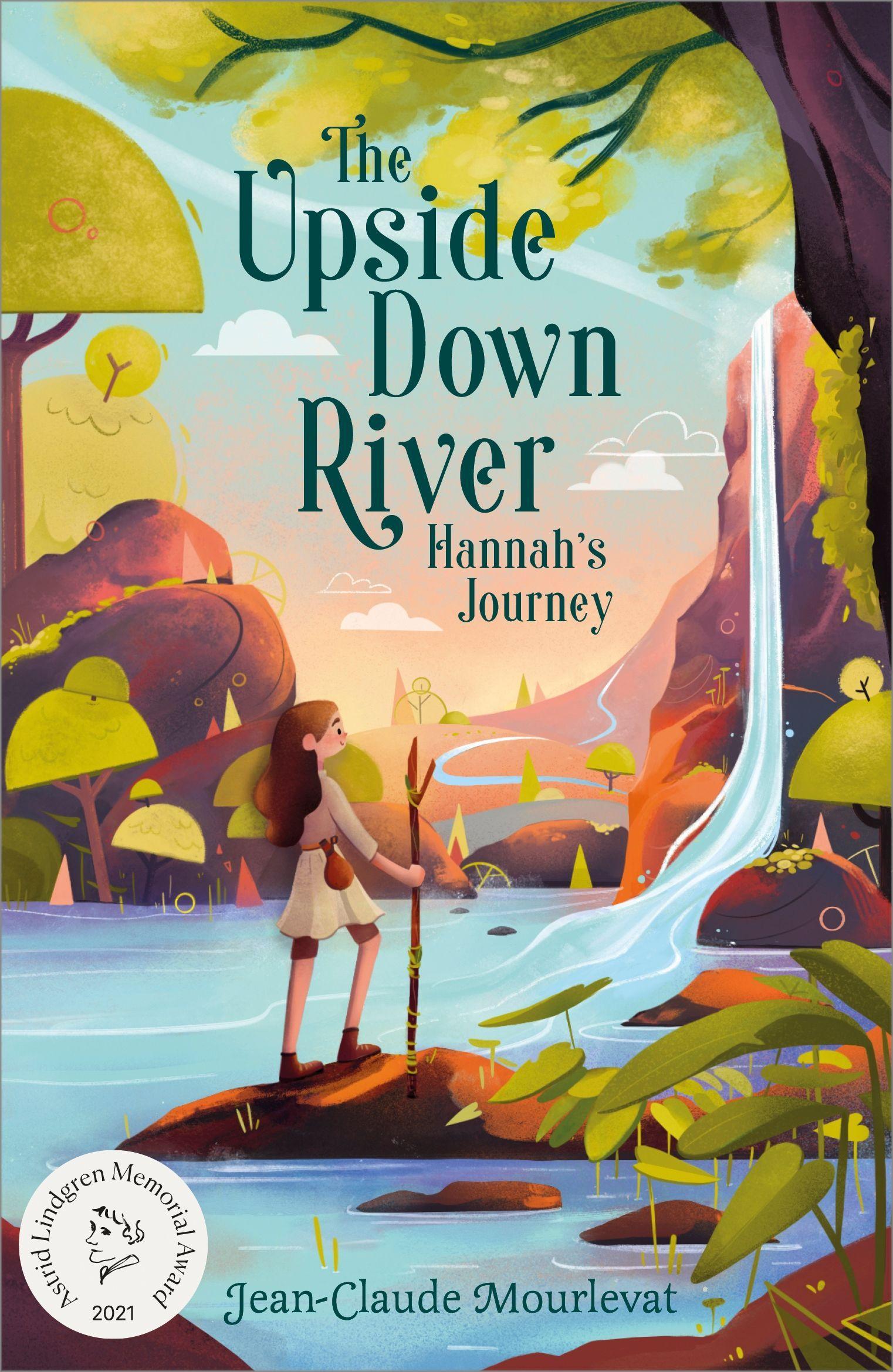 Vorderes Coverbild The Upside Down River: Hannah's Journey