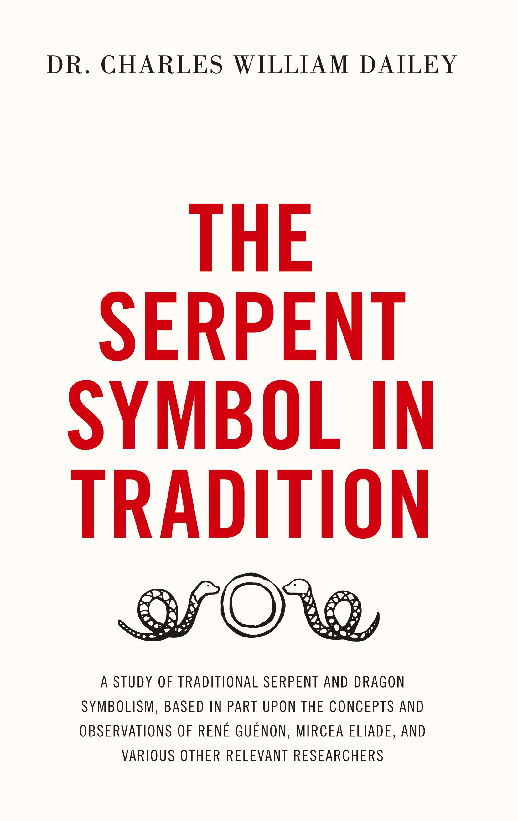 Vorderes Coverbild The Serpent Symbol in Tradition