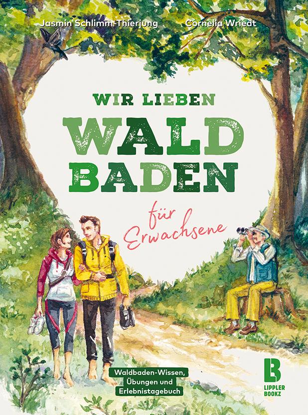 Vorderes Coverbild Wir lieben Waldbaden für Erwachsene