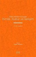 Vorderes Coverbild Erken Modern Dünyada Kimlik, Kültür ve Iletisim