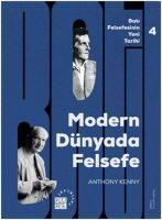 Vorderes Coverbild Modern Dünyada Felsefe - Bati Felsefesinin Yeni Tarihi 4. Cilt