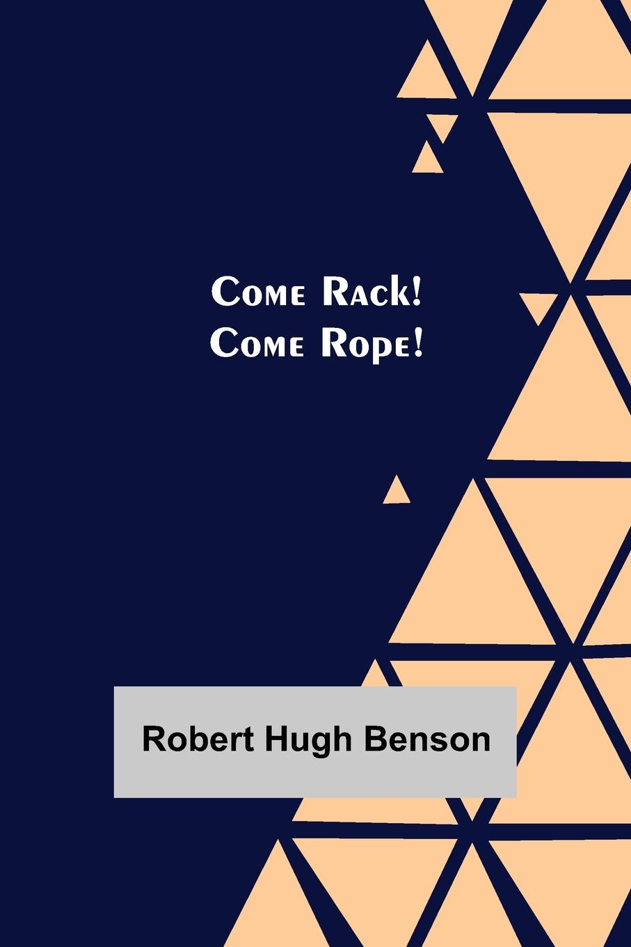 Vorderes Coverbild Come Rack! Come Rope!