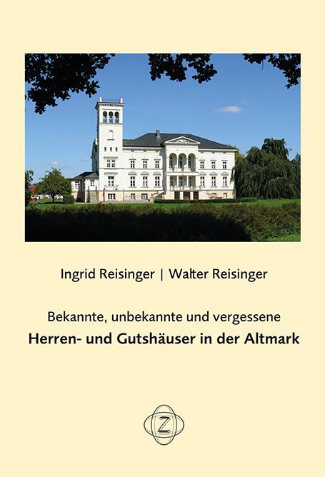 Vorderes Coverbild Bekannte, unbekannte und vergessene Herren- und Gutshäuser in der Altmark