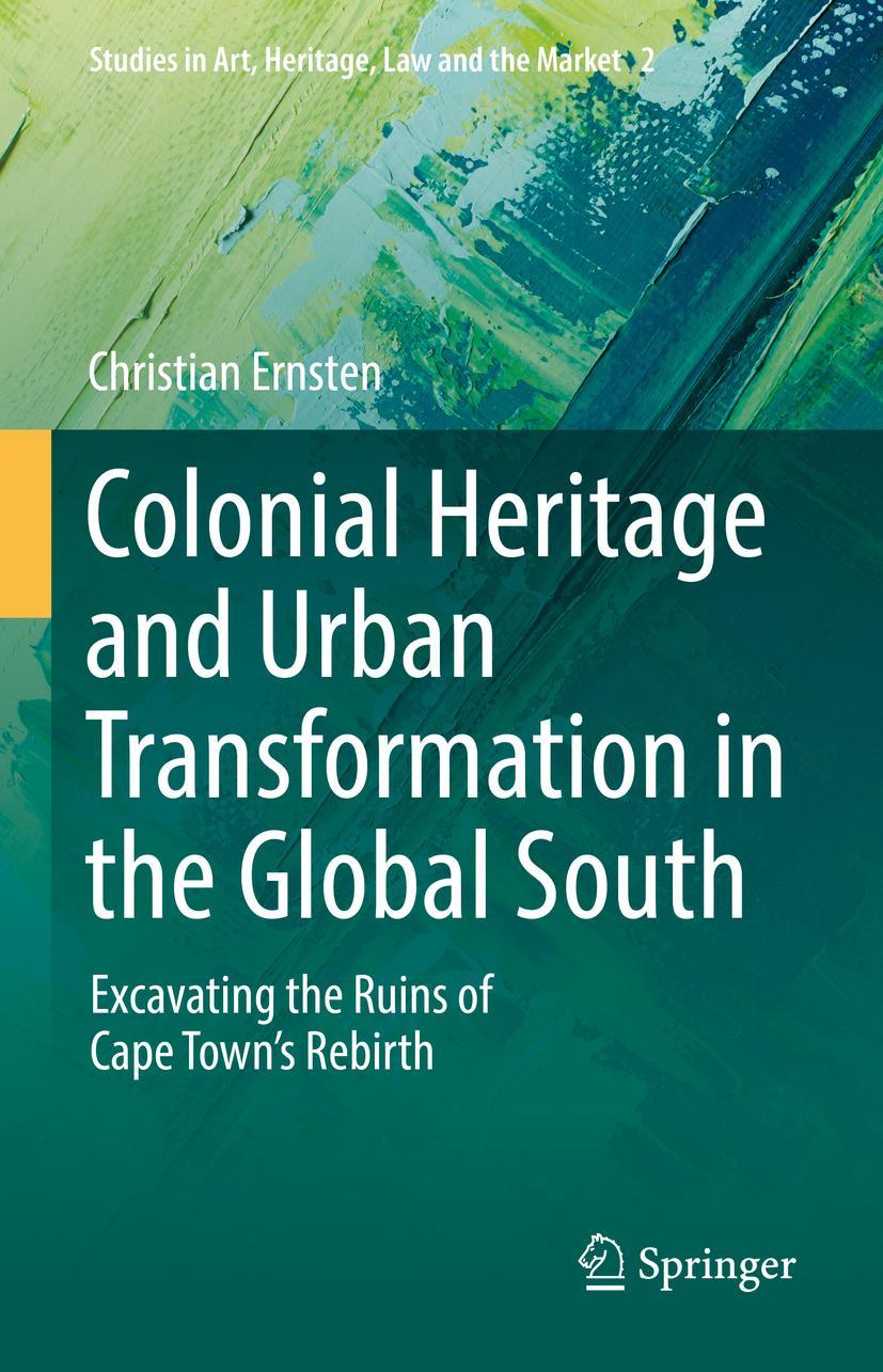 Vorderes Coverbild Colonial Heritage and Urban Transformation in the Global South