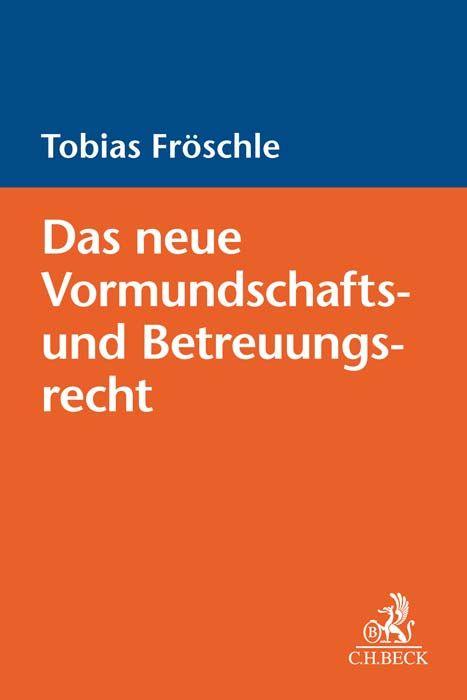 Vorderes Coverbild Das neue Vormundschafts- und Betreuungsrecht