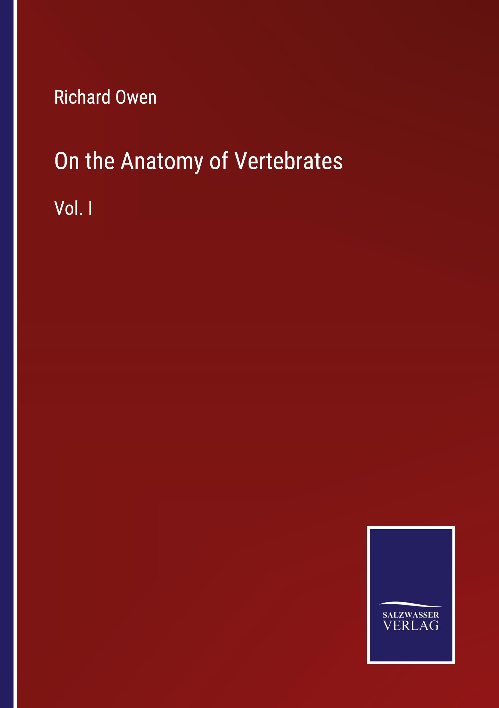Vorderes Coverbild On the Anatomy of Vertebrates