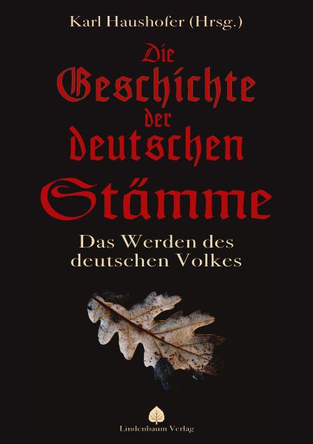 Vorderes Coverbild Die Geschichte der deutschen Stämme