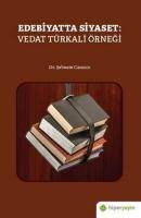 Vorderes Coverbild Edebiyatta Siyaset Vedat Türkali Örnegi