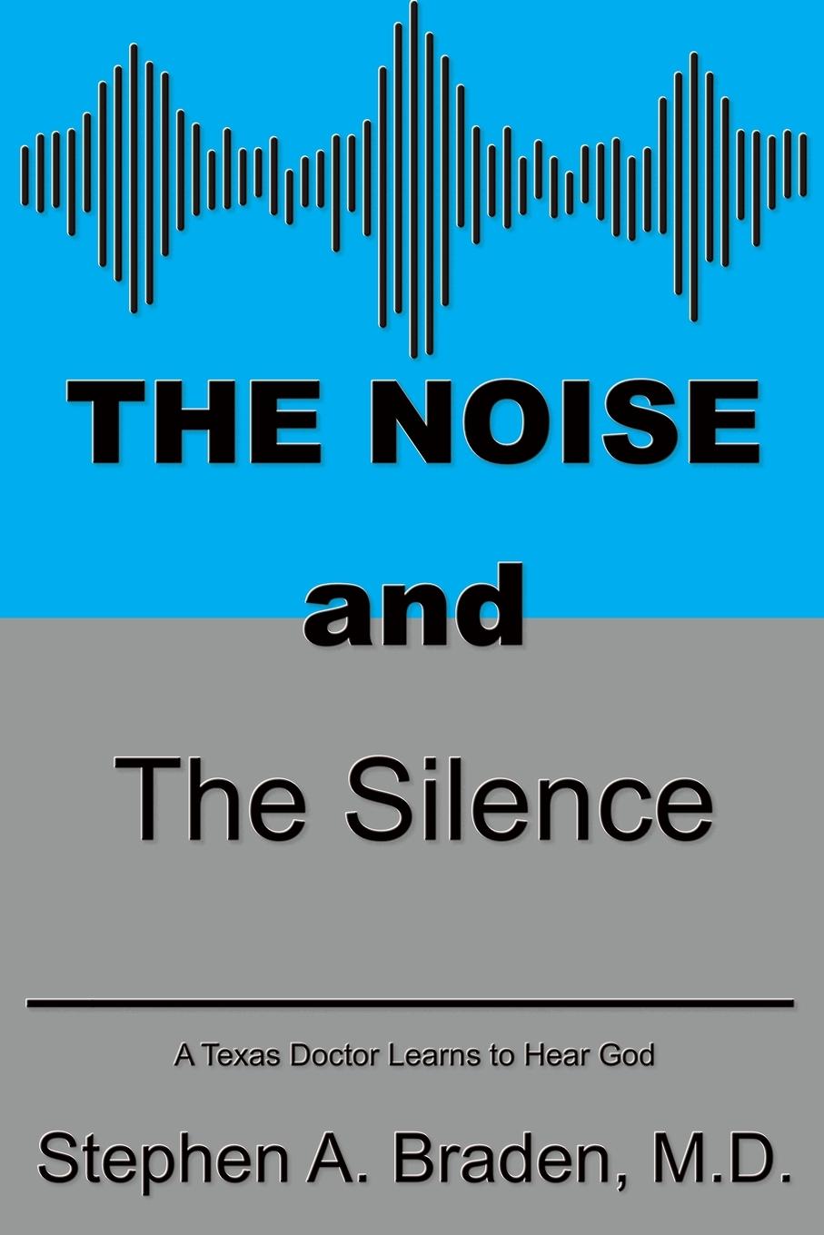 Vorderes Coverbild The Noise and The Silence