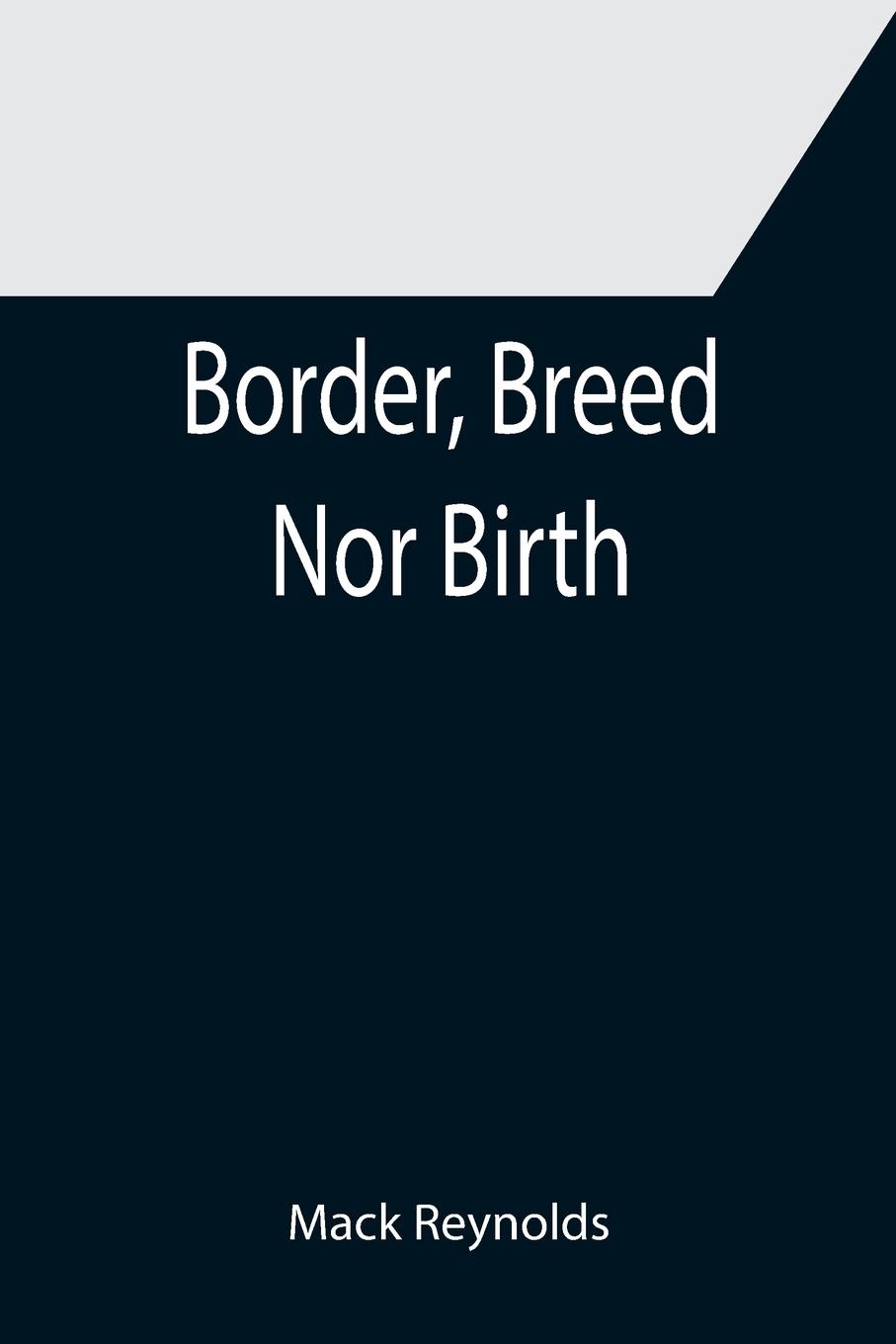 Vorderes Coverbild Border, Breed Nor Birth