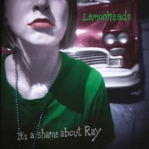 Vorderes Coverbild IT'S A SHAME ABOUT RAY (30th Anniversary Edition)