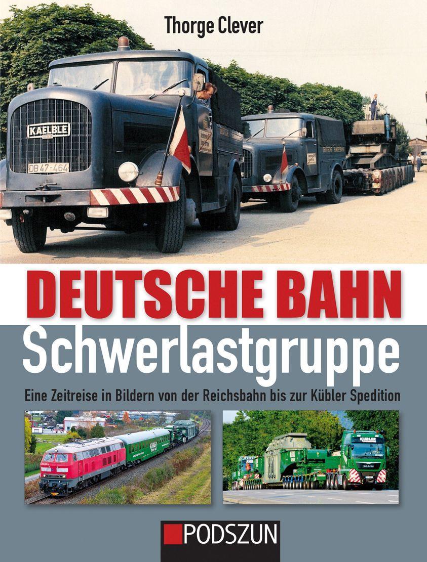 Vorderes Coverbild Deutsche Bahn Schwerlastgruppe