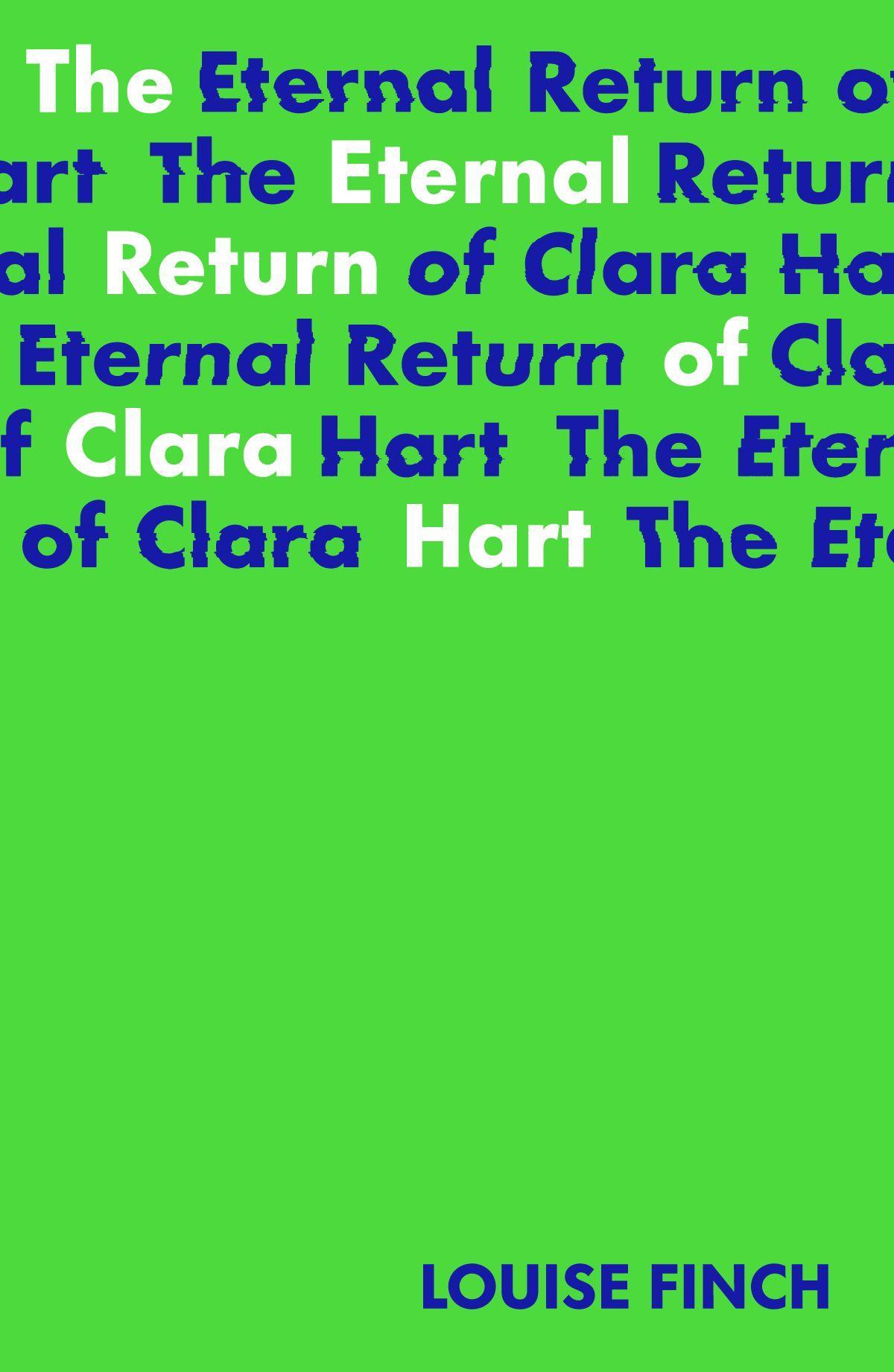 Vorderes Coverbild The Eternal Return of Clara Hart