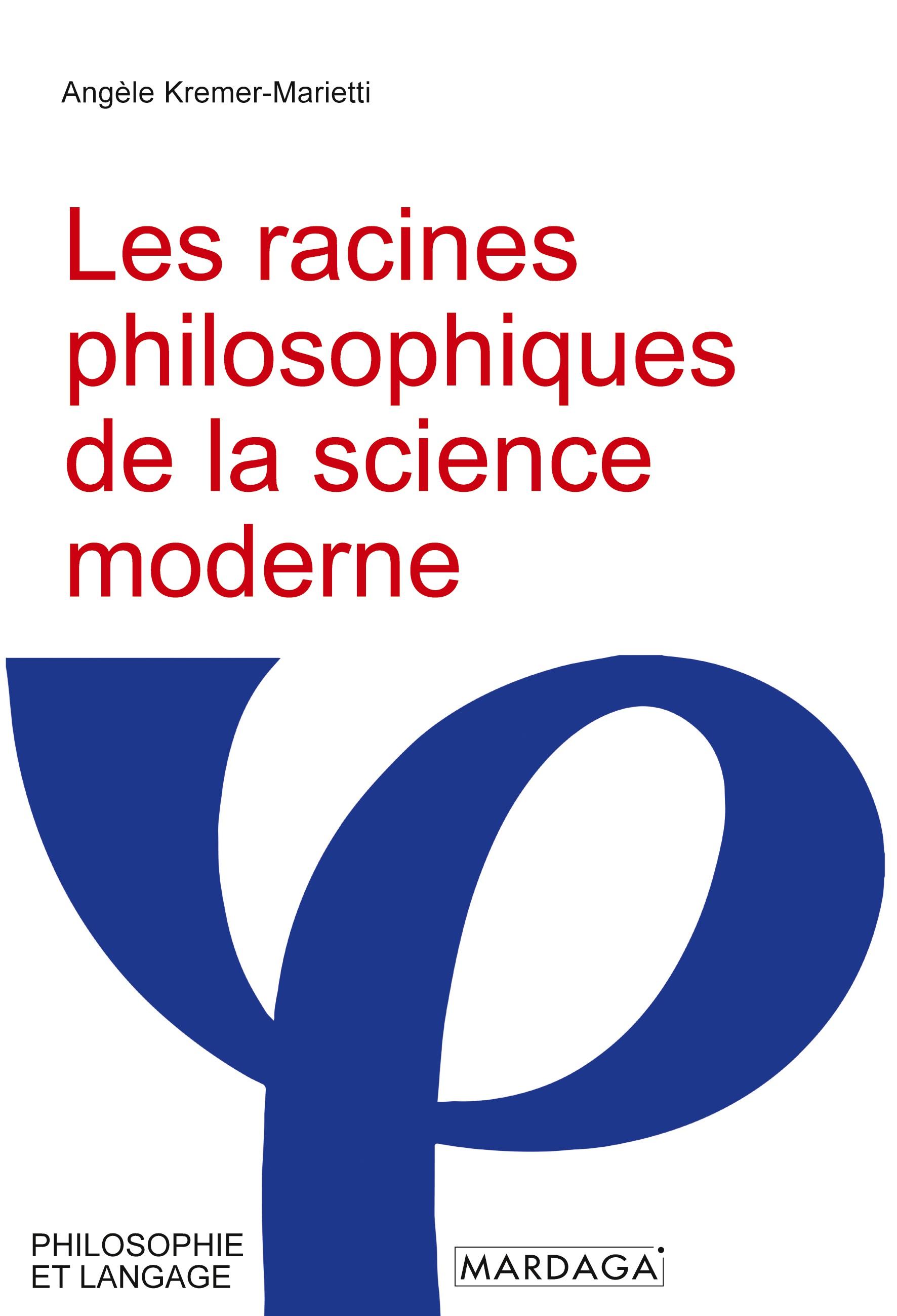 Vorderes Coverbild Les racines philosophiques de la science moderne