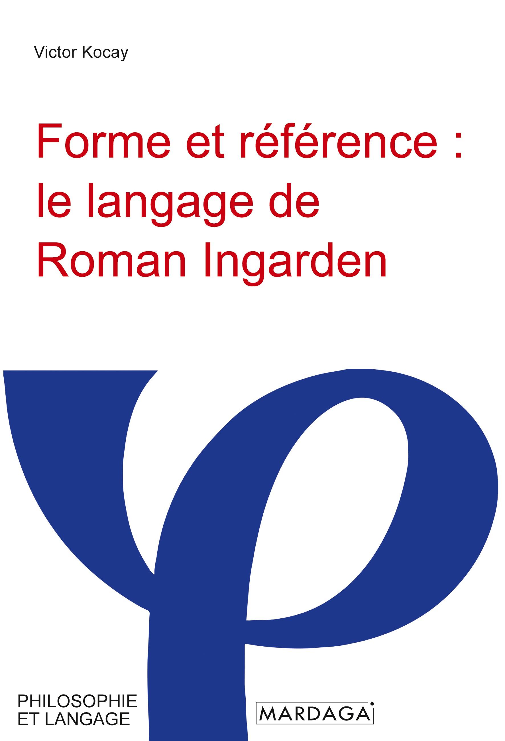 Vorderes Coverbild Forme et référence : le langage de Roman Ingarden