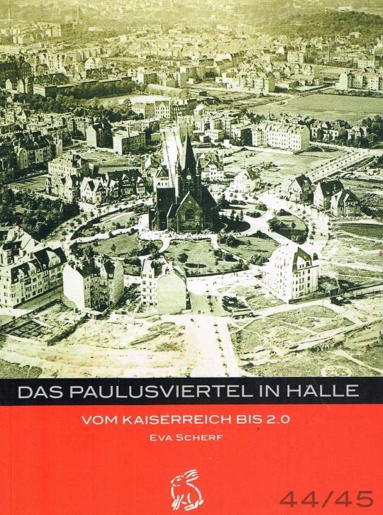 Vorderes Coverbild Das Paulusviertel in Halle