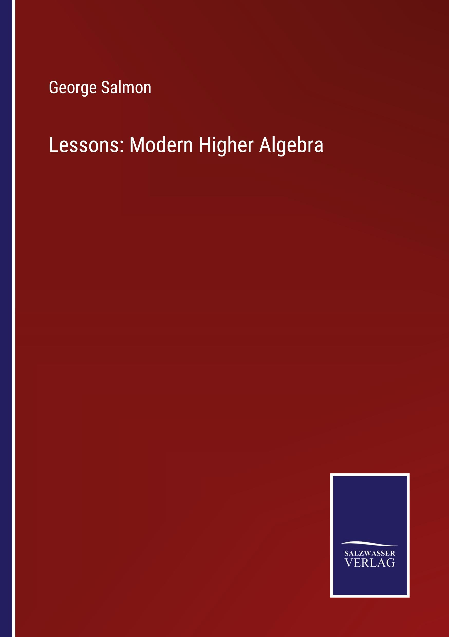 Vorderes Coverbild Lessons: Modern Higher Algebra