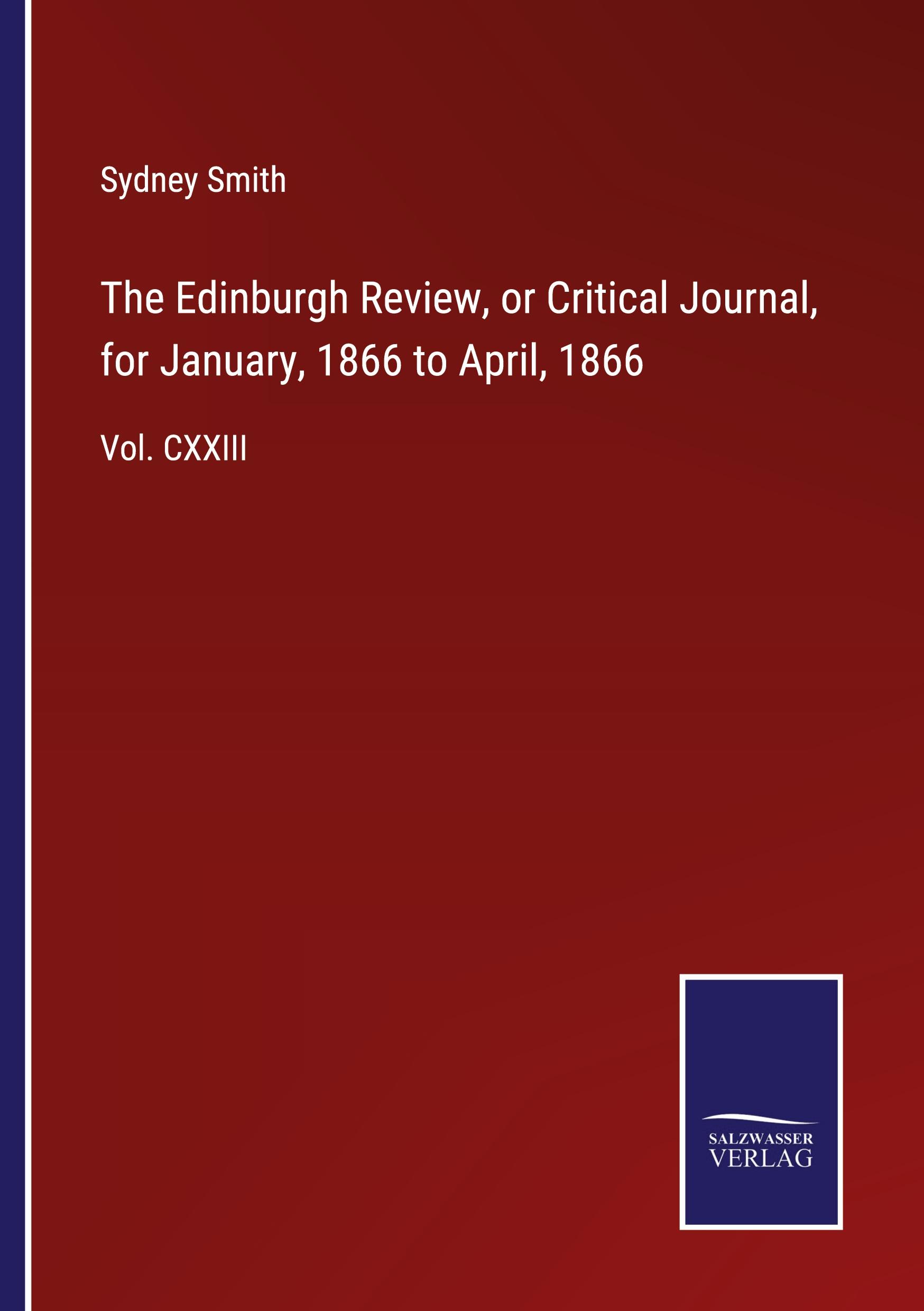 Vorderes Coverbild The Edinburgh Review, or Critical Journal, for January, 1866 to April, 1866