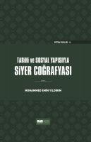Vorderes Coverbild Tarihi ve Sosyal Yapisiyla Siyer Cografyasi Ciltli