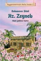 Vorderes Coverbild Babasinin Süsü Hz. Zeyneb - Pegamberimizin Mutlu Yuvasi 2