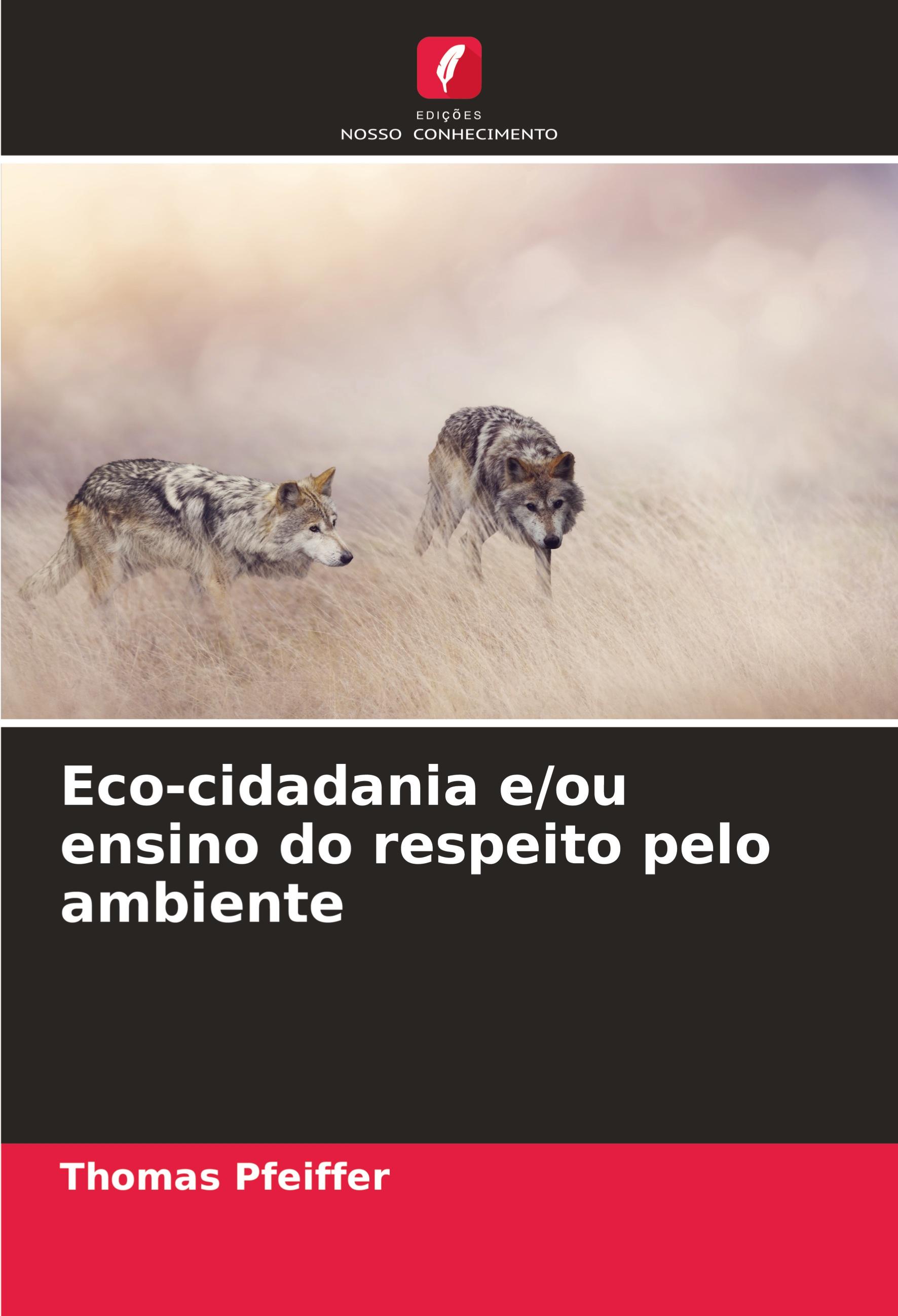 Vorderes Coverbild Eco-cidadania e/ou ensino do respeito pelo ambiente