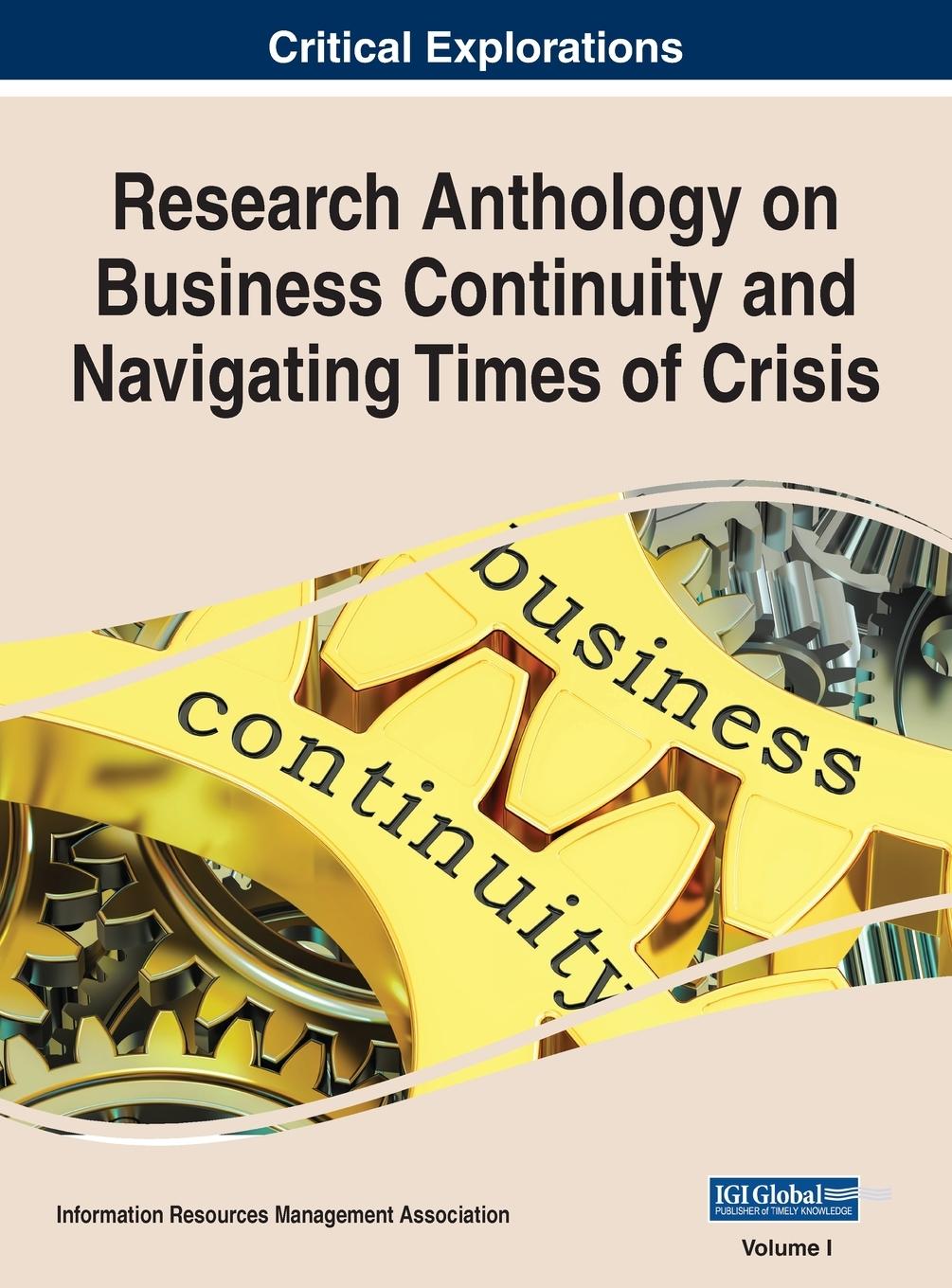 Vorderes Coverbild Research Anthology on Business Continuity and Navigating Times of Crisis, VOL 1