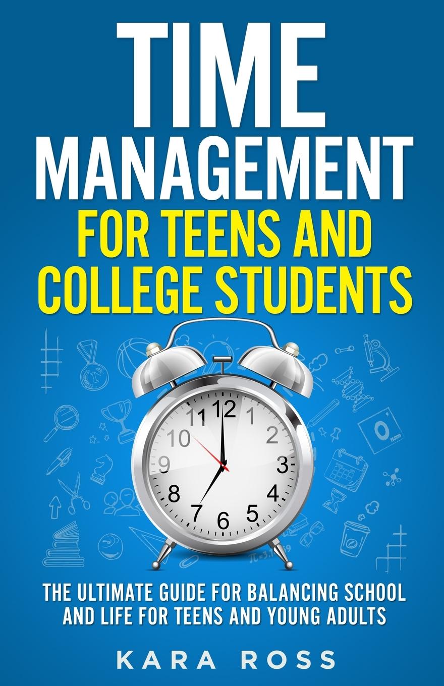 Vorderes Coverbild Time Management For Teens And College Students